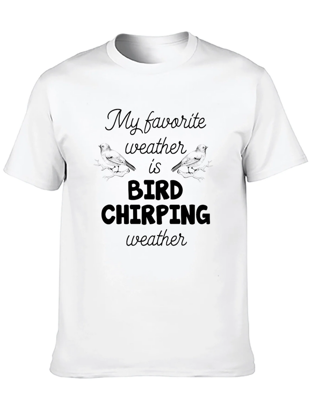 Bird Chirping Weather Graphic Tee - Soft Black T-Shirt