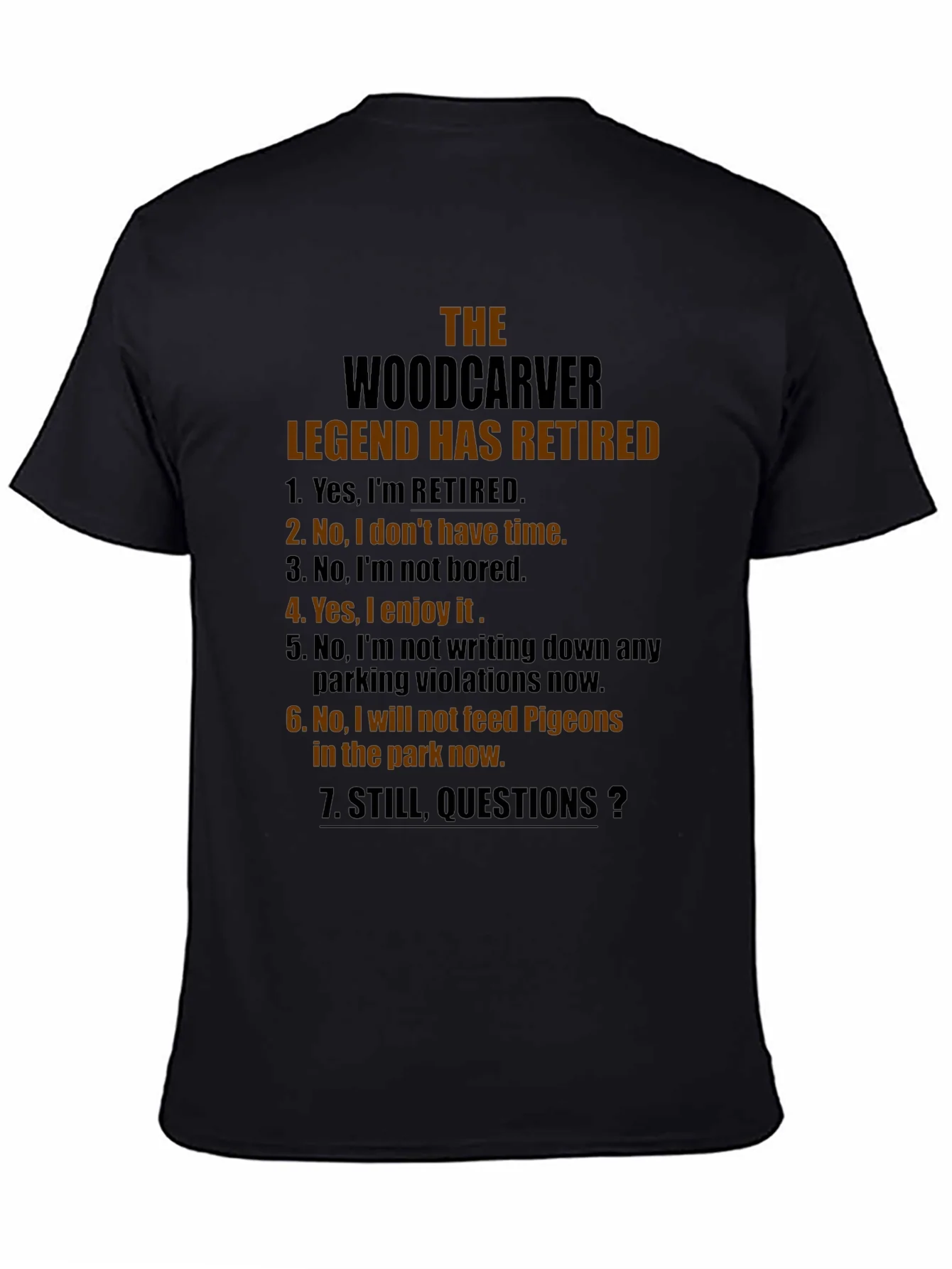 Woodcarver Legend Retired Graphic Novelty T-Shirt