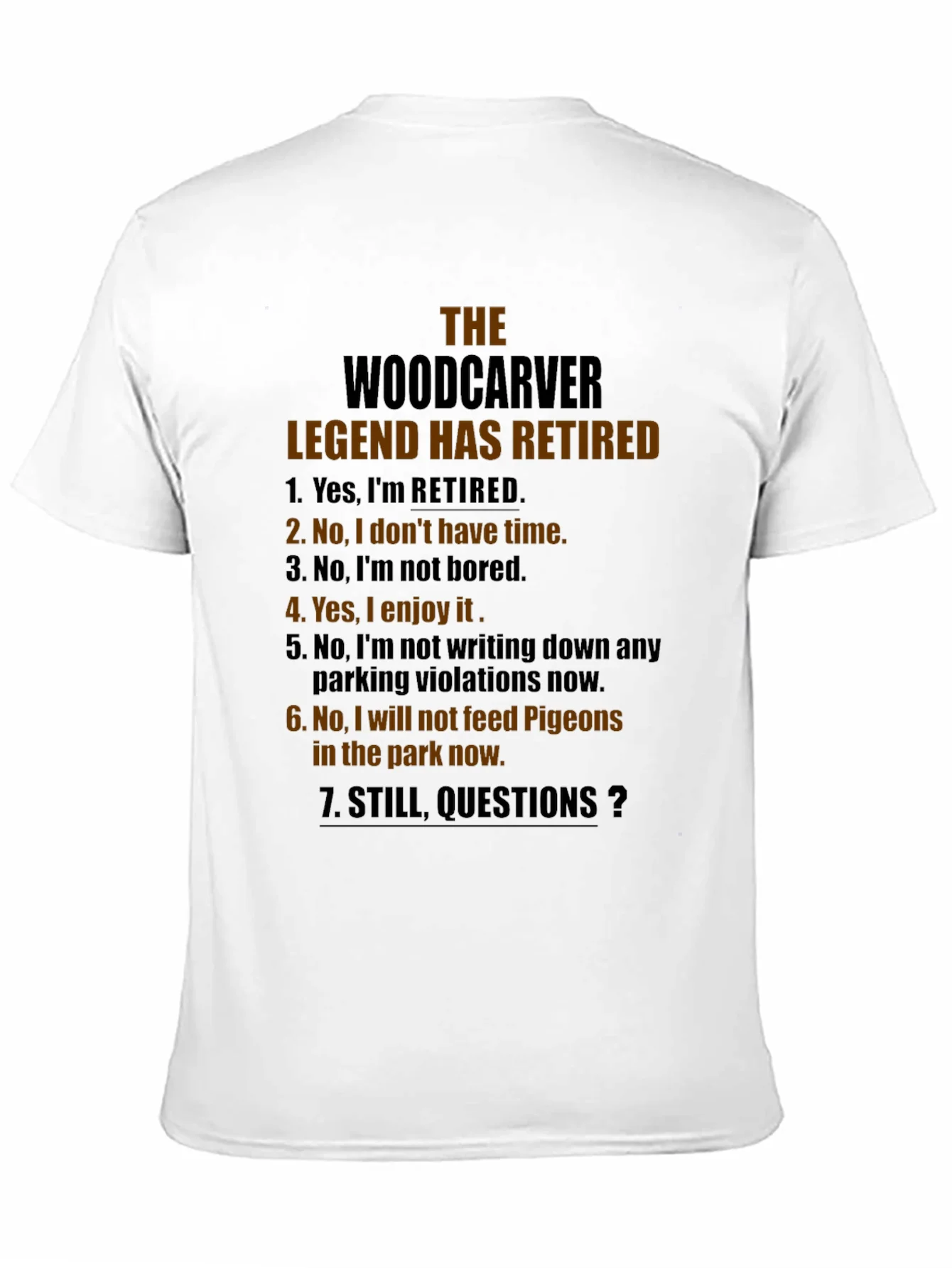 Woodcarver Legend Retired Graphic Novelty T-Shirt