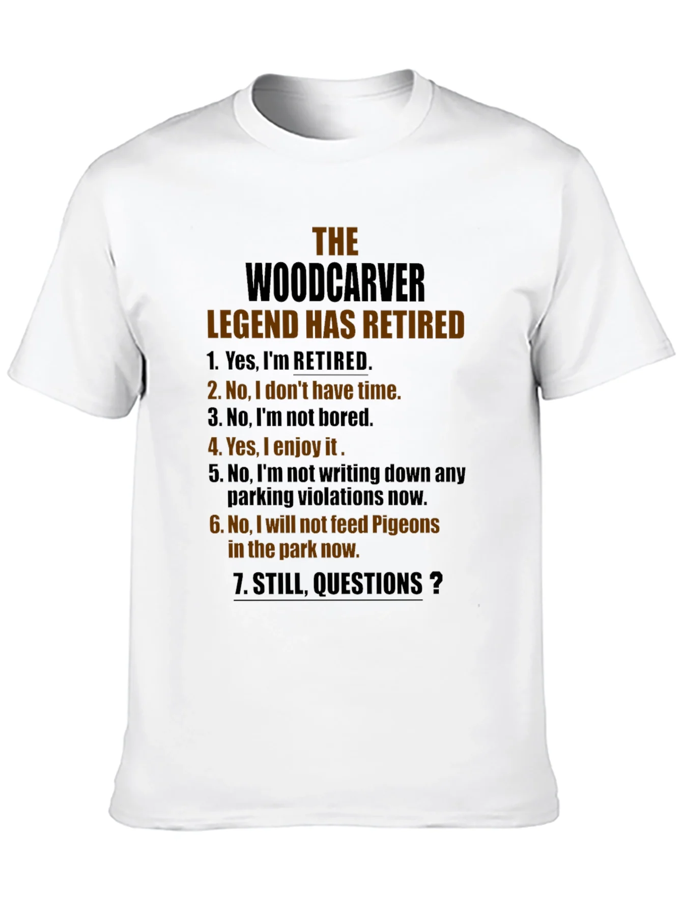 Woodcarver Legend Retired Graphic Novelty T-Shirt