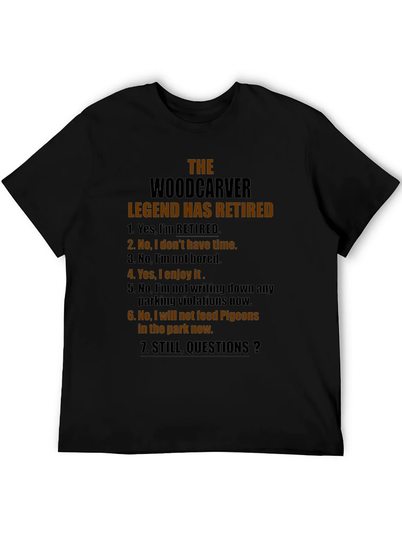 Woodcarver Legend Retired Graphic Novelty T-Shirt