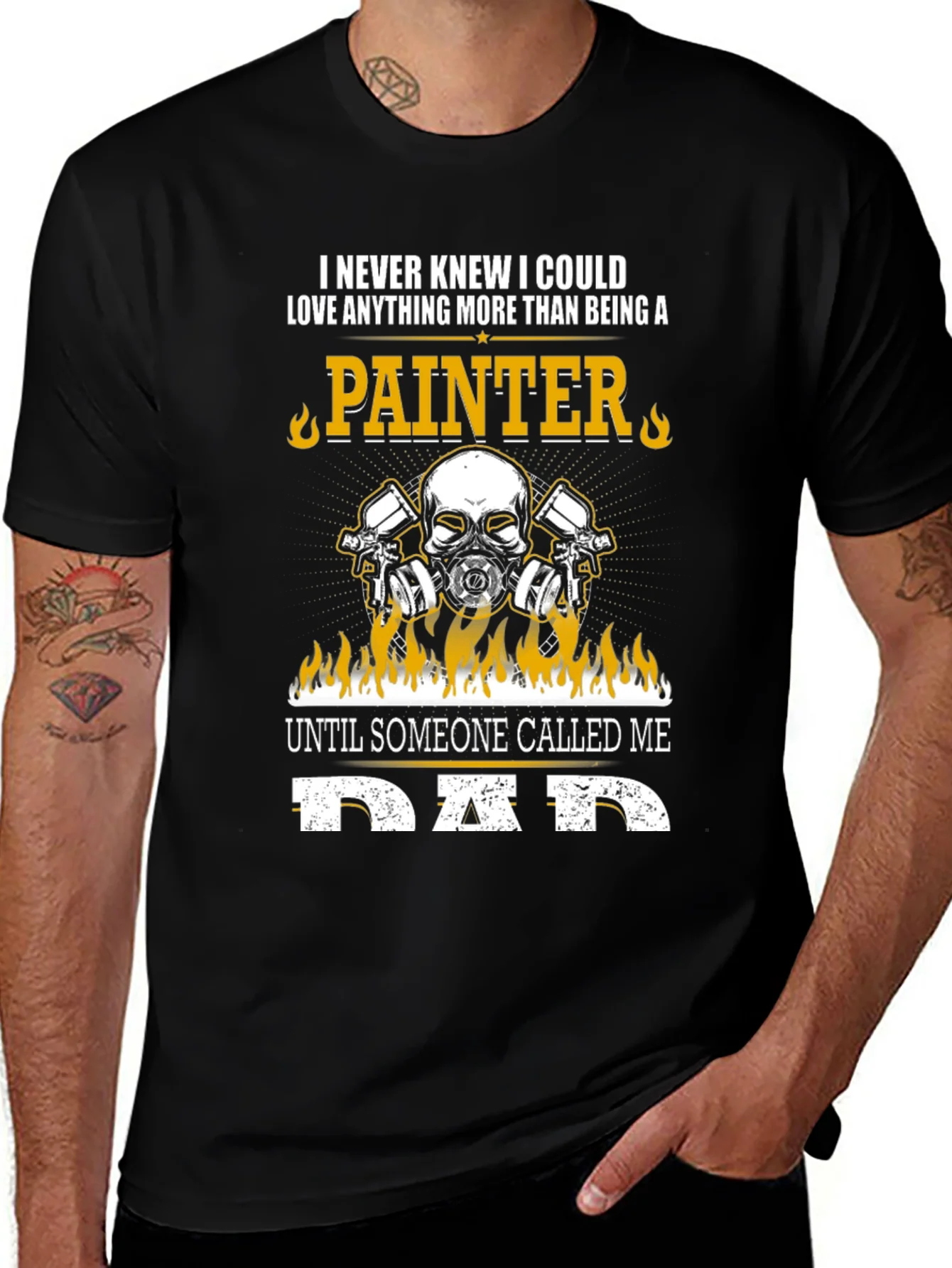 Painter Dad T-Shirt - Love Anything More