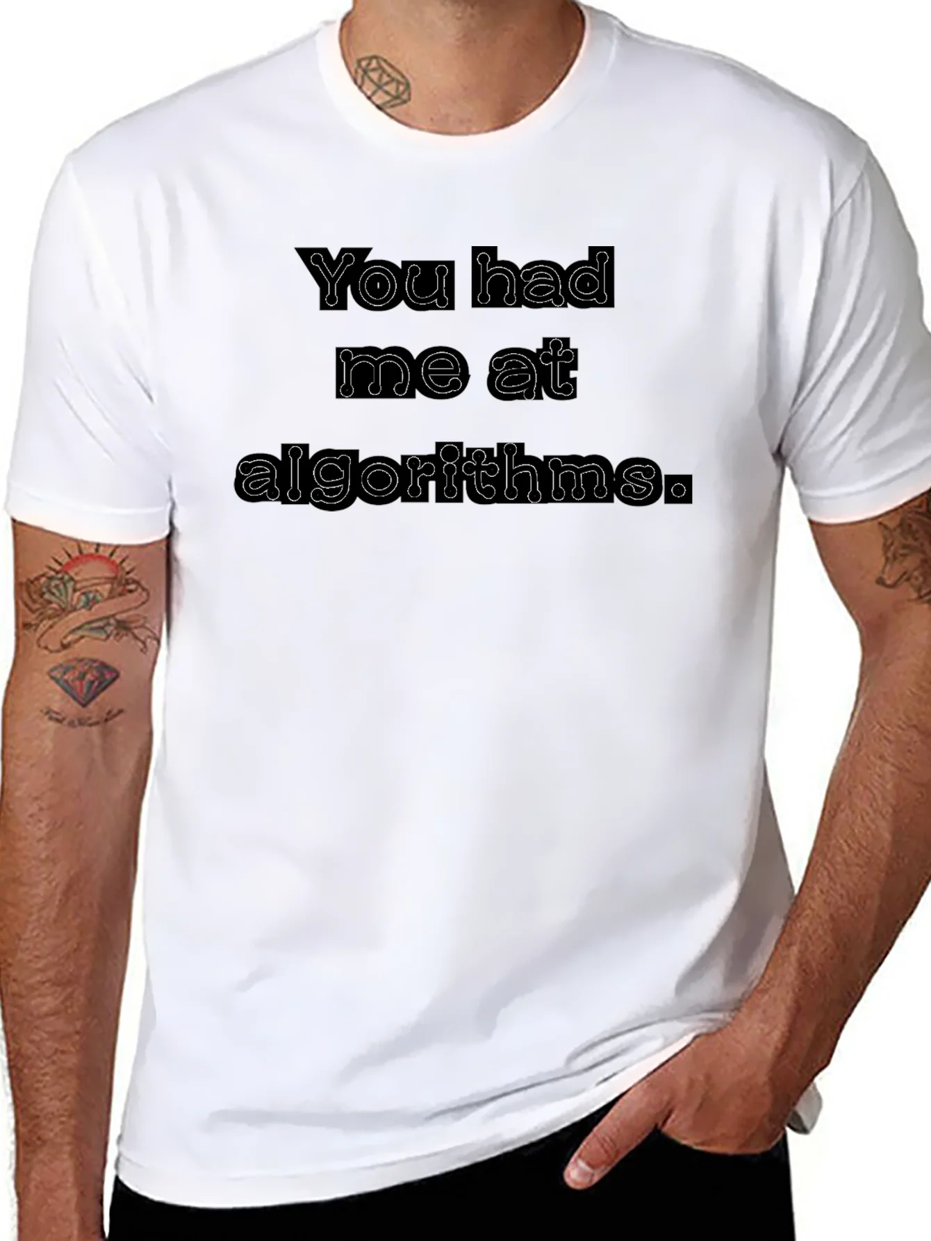 You Had Me at Algorithms T-Shirt - Geeky Programmer Apparel