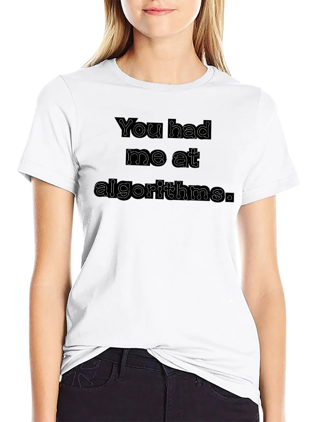 You Had Me at Algorithms T-Shirt - Geeky Programmer Apparel