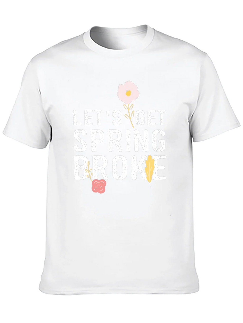 Lets Get Spring Broke Black T-Shirt