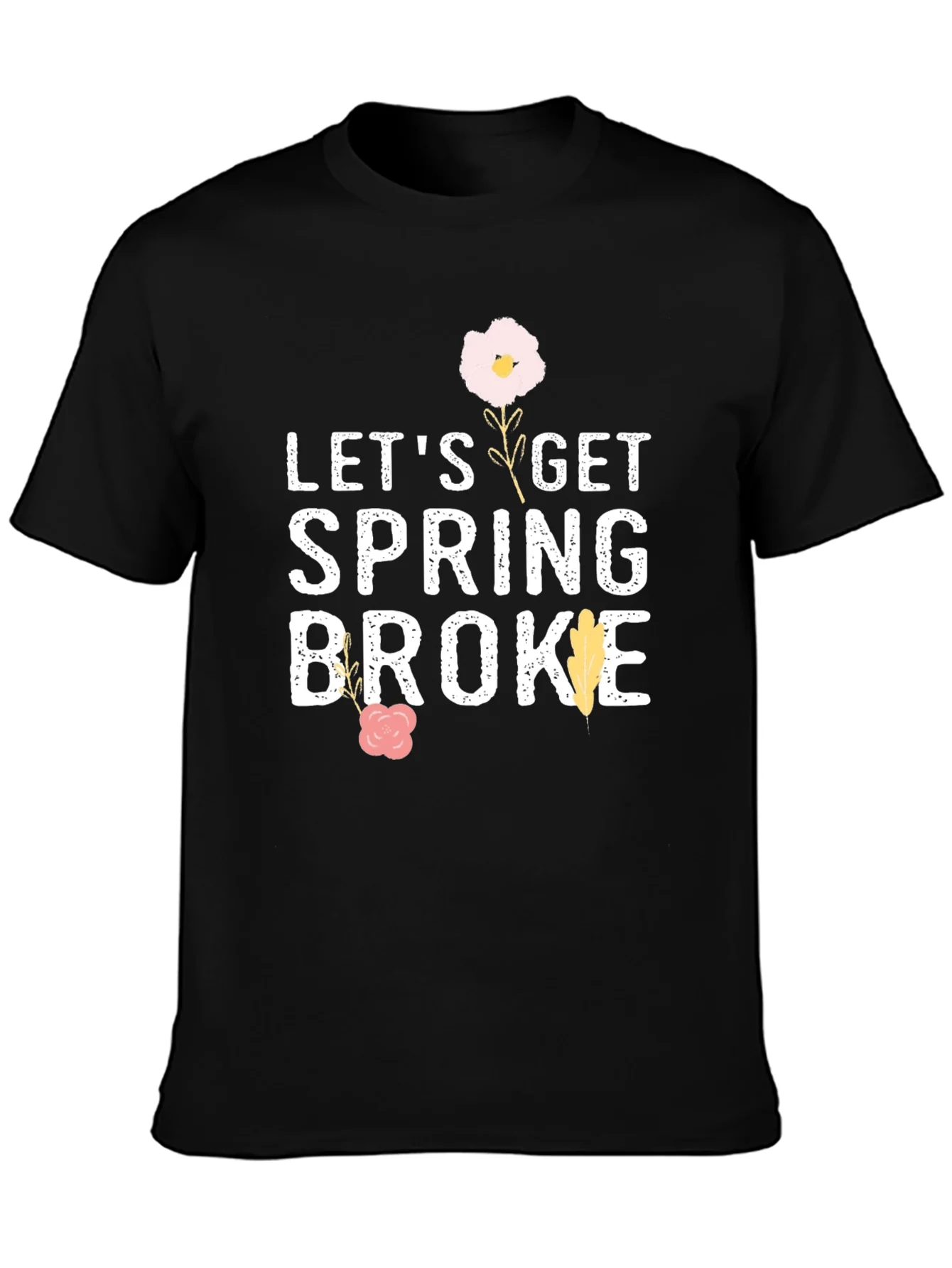 Lets Get Spring Broke Black T-Shirt