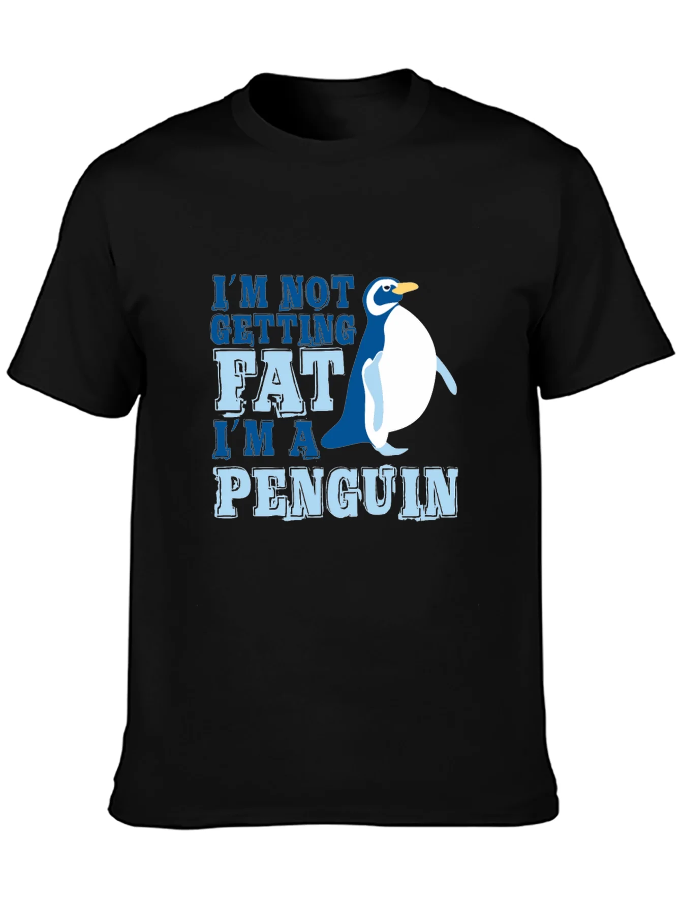 Funny Penguin Graphic Tee - Im Not Getting Fat
