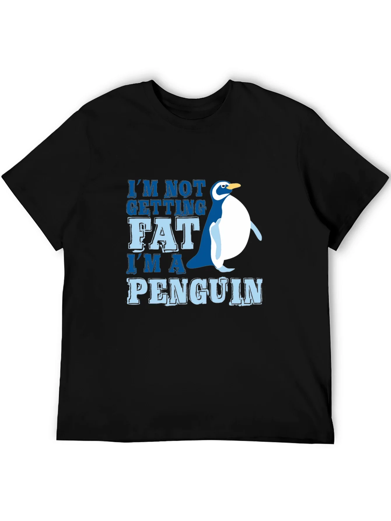 Funny Penguin Graphic Tee - Im Not Getting Fat