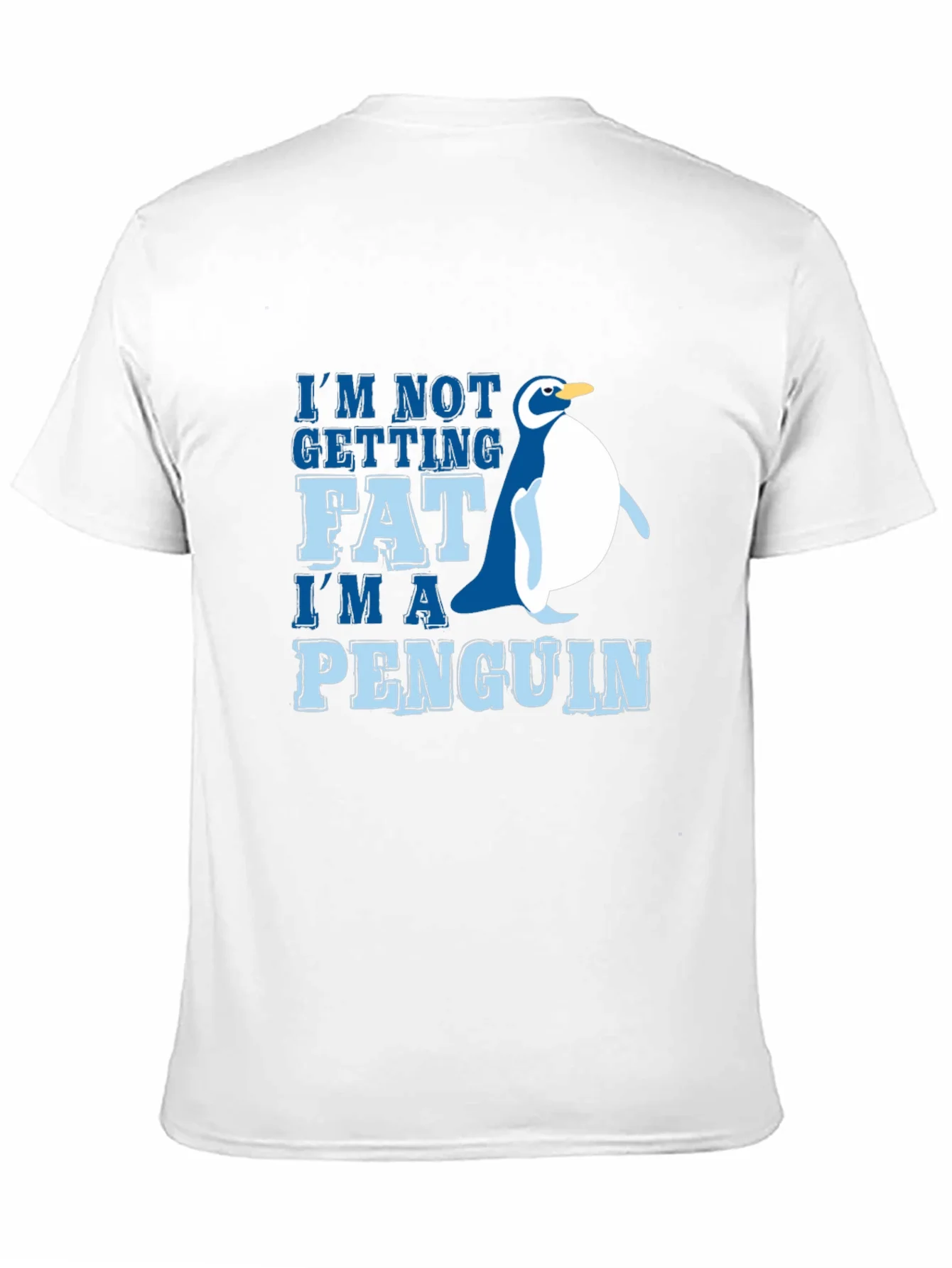Funny Penguin Graphic Tee - Im Not Getting Fat