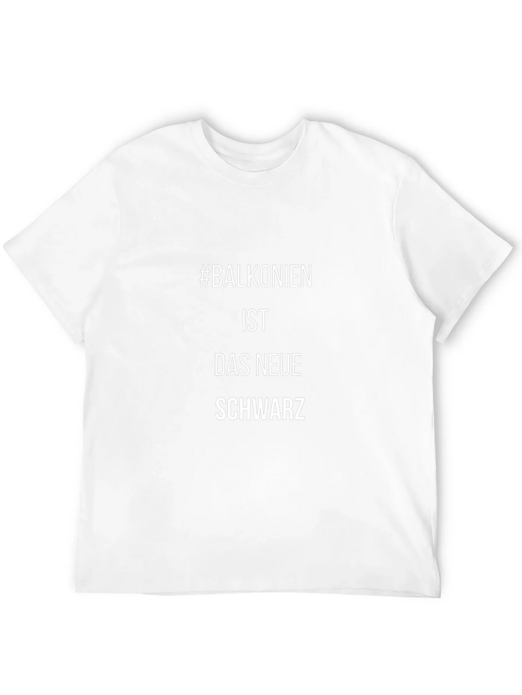 Balkonien Ist Das Neue Schwarz T-Shirt