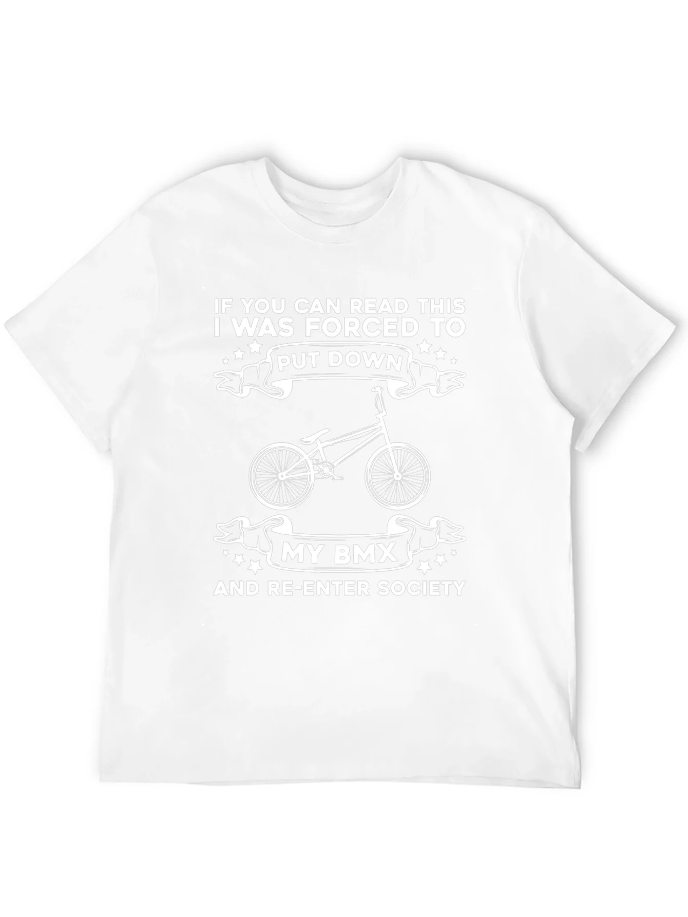 Funny BMX T-Shirt - If You Can Read This!