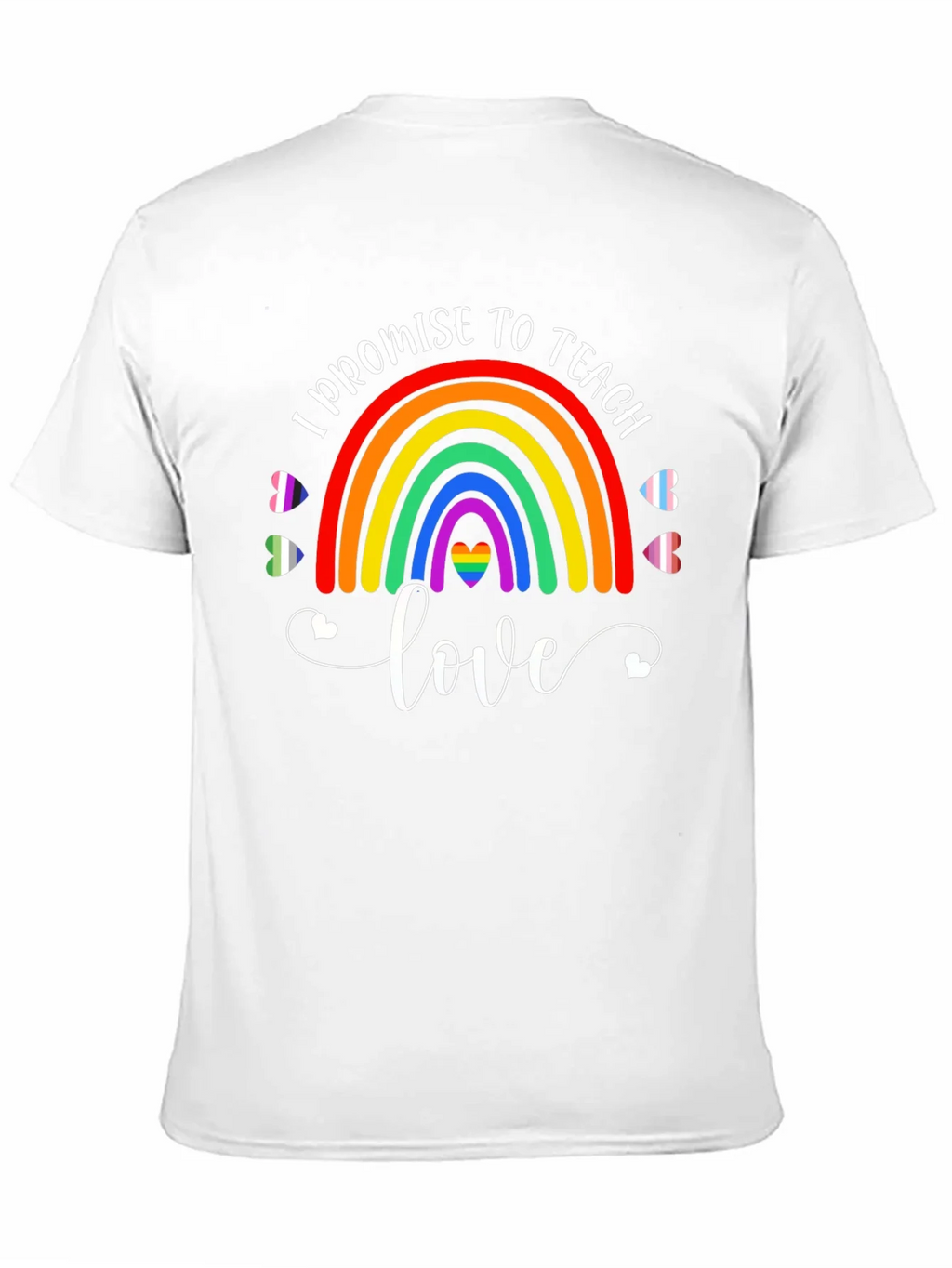 Teach Love Pride T-Shirt