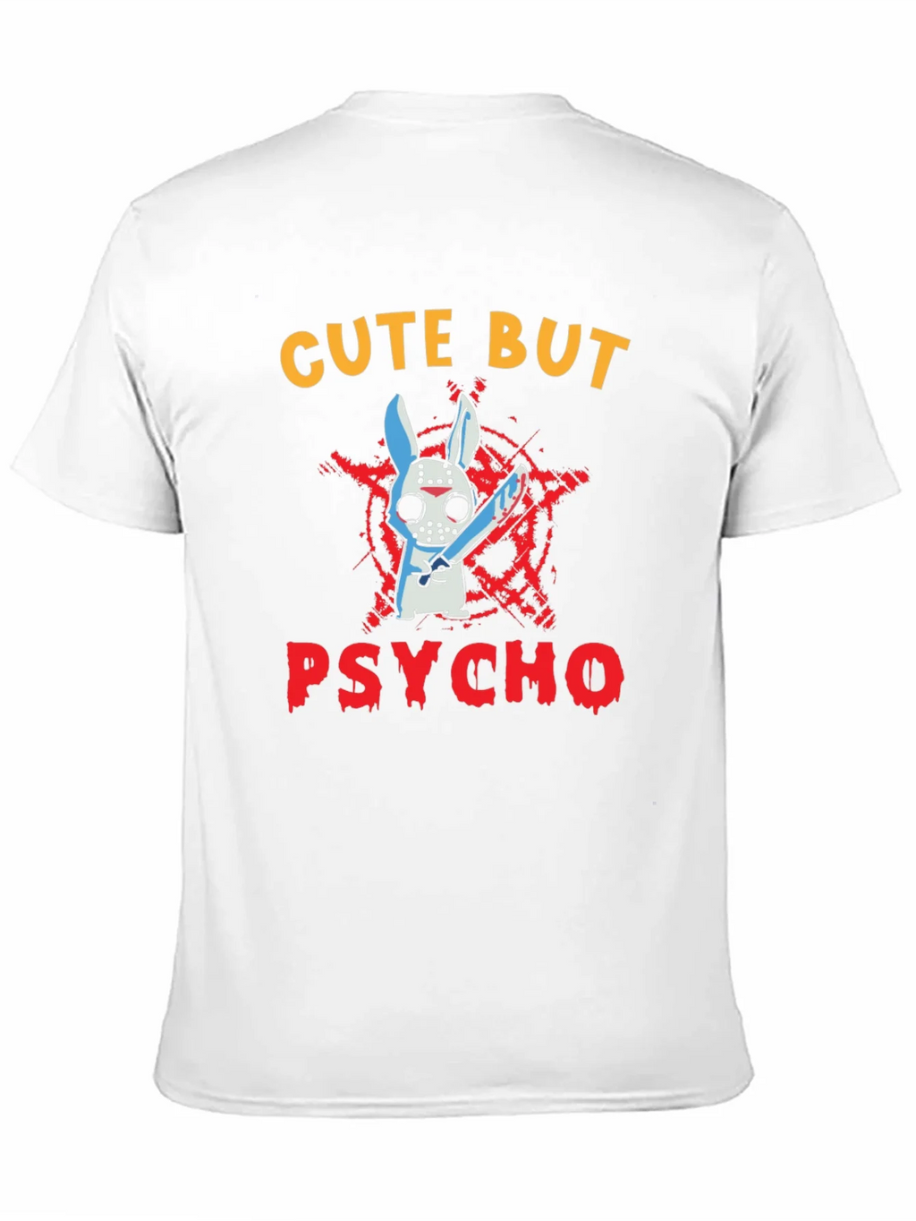 Cute But Psycho Bunny T-Shirt