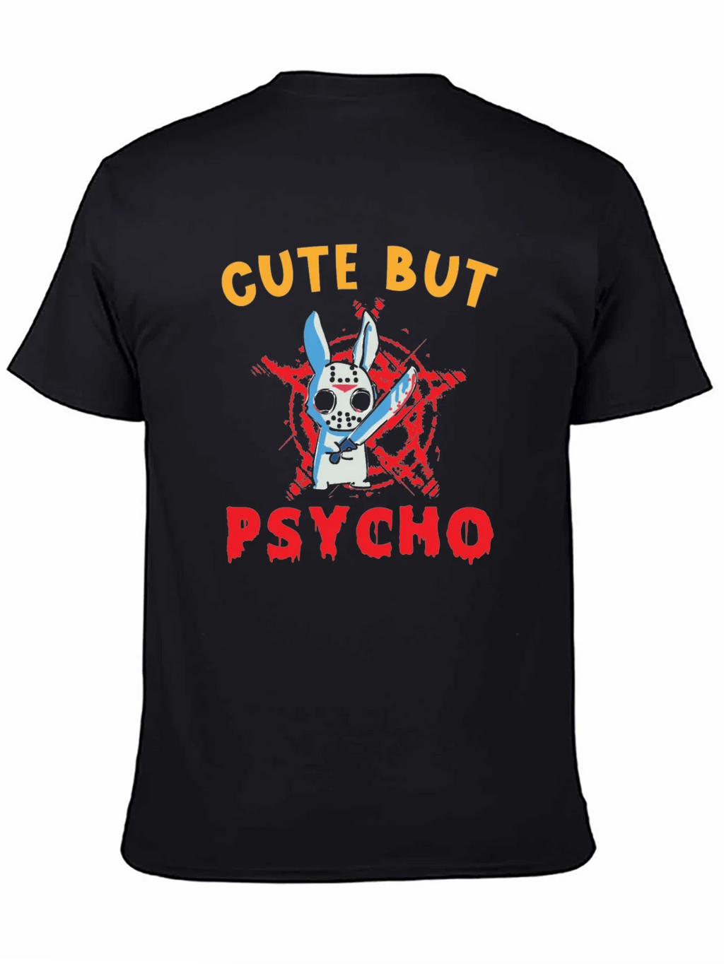 Cute But Psycho Bunny T-Shirt
