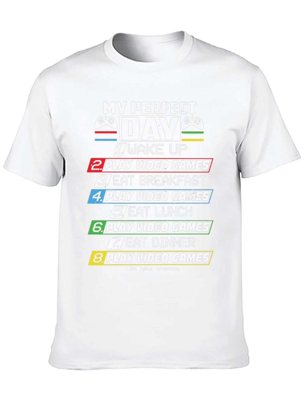 My Perfect Day Video Game T-Shirt - Gamer Tee