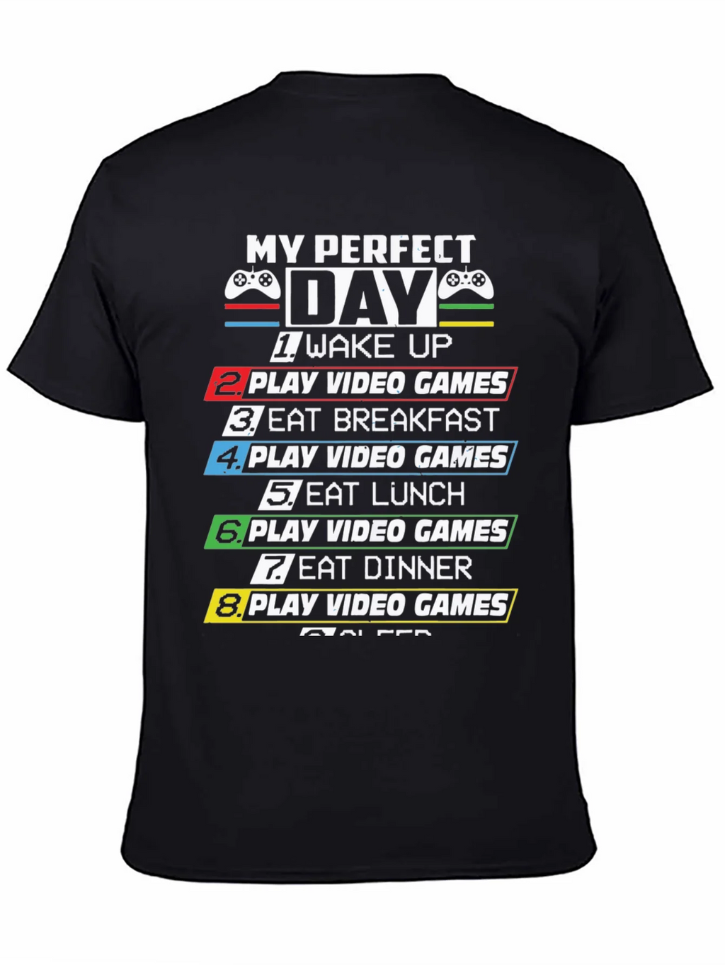 My Perfect Day Video Game T-Shirt - Gamer Tee
