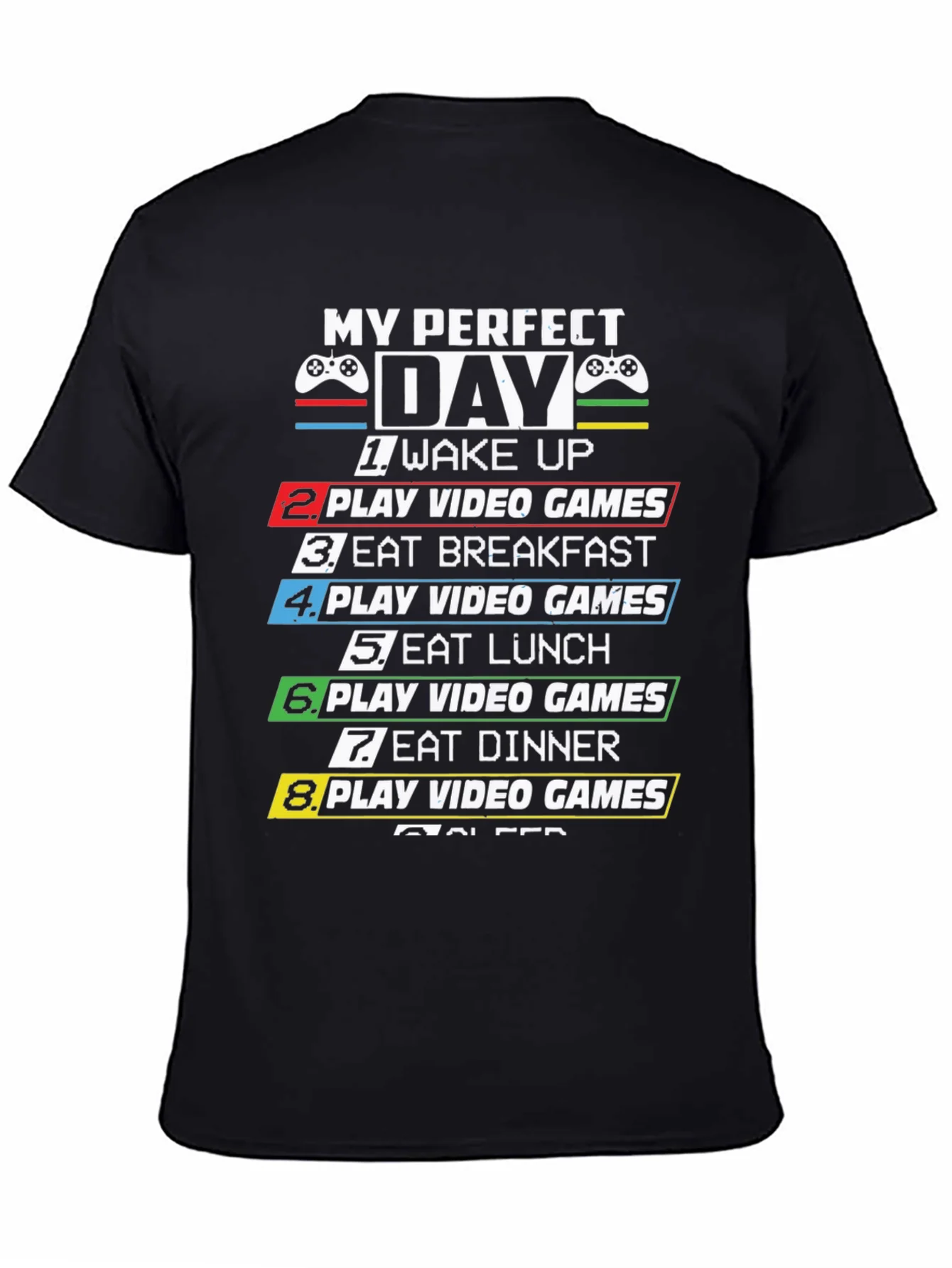 My Perfect Day Video Game T-Shirt - Gamer Tee