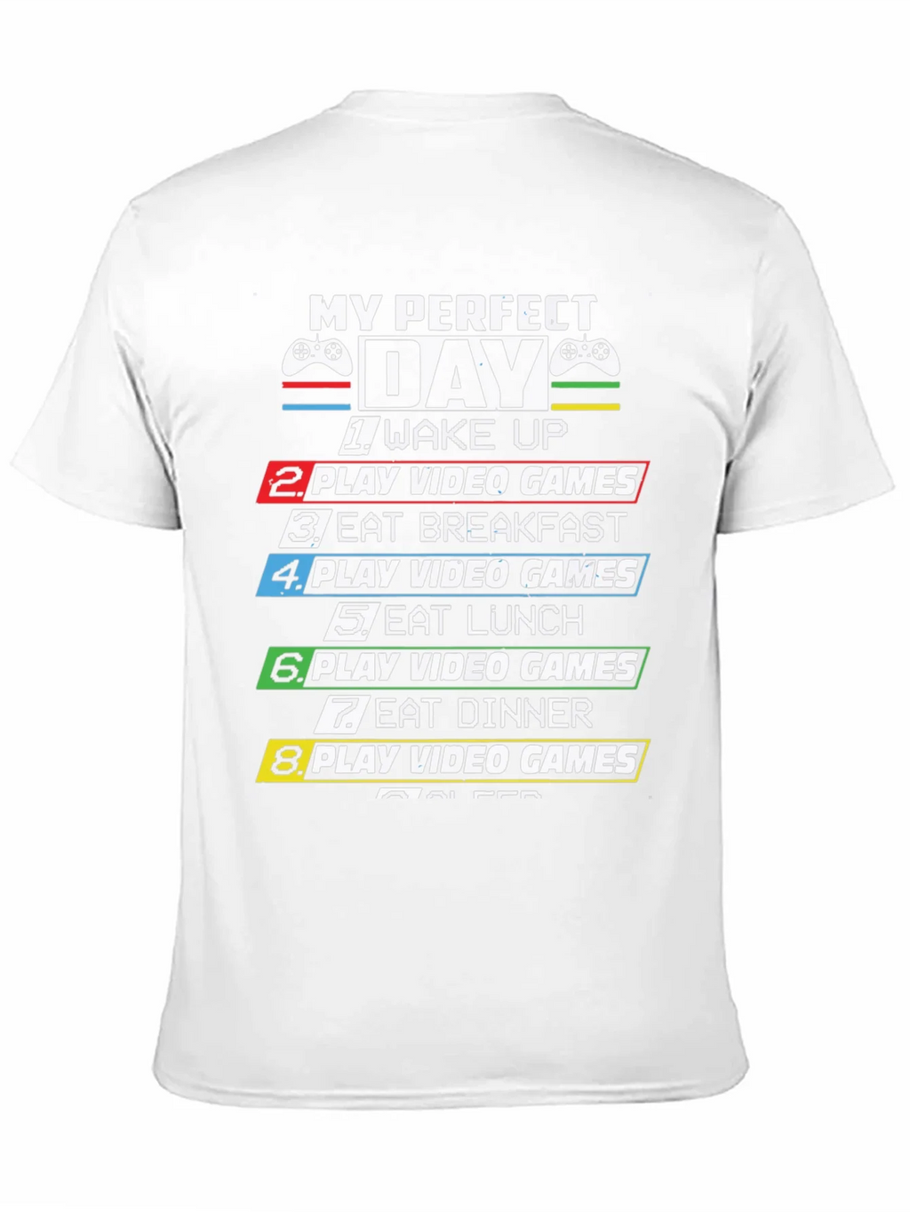 My Perfect Day Video Game T-Shirt - Gamer Tee