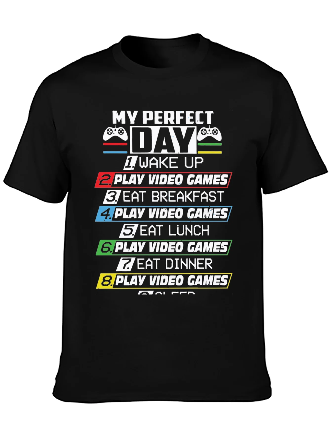 My Perfect Day Video Game T-Shirt - Gamer Tee