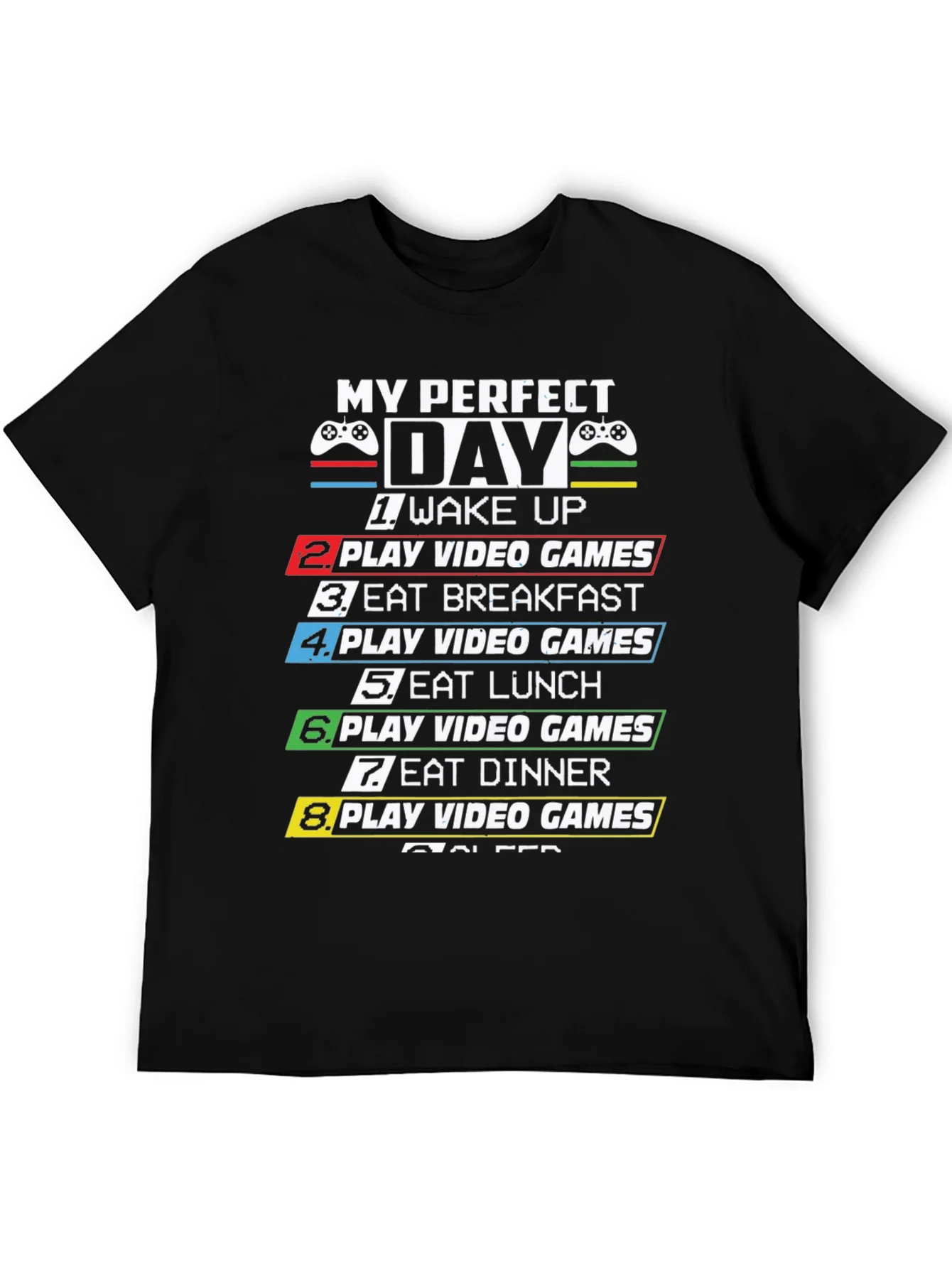 My Perfect Day Video Game T-Shirt - Gamer Tee