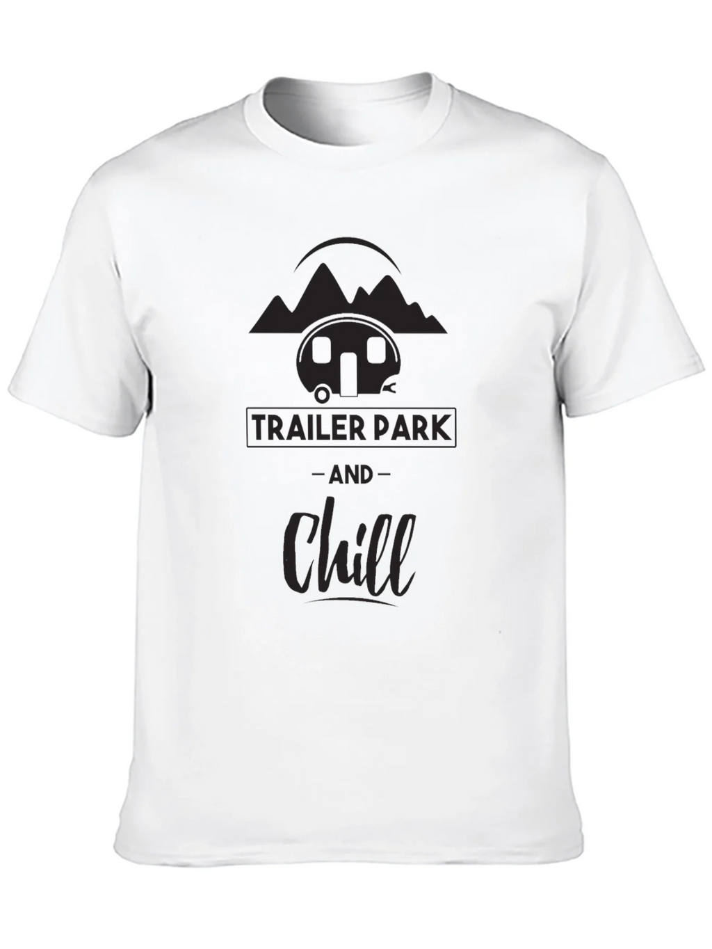 Trailer Park & Chill Graphic Tee - Black