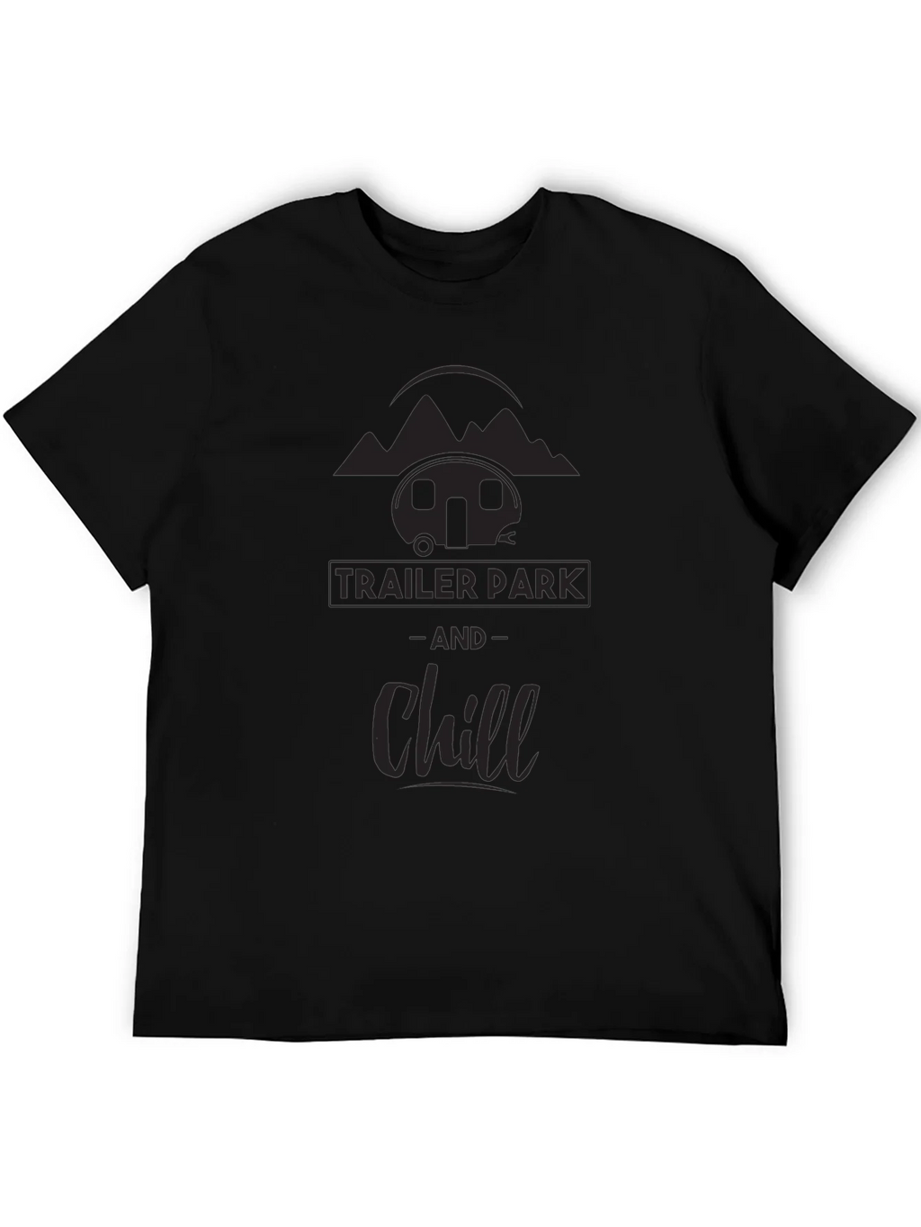 Trailer Park & Chill Graphic Tee - Black