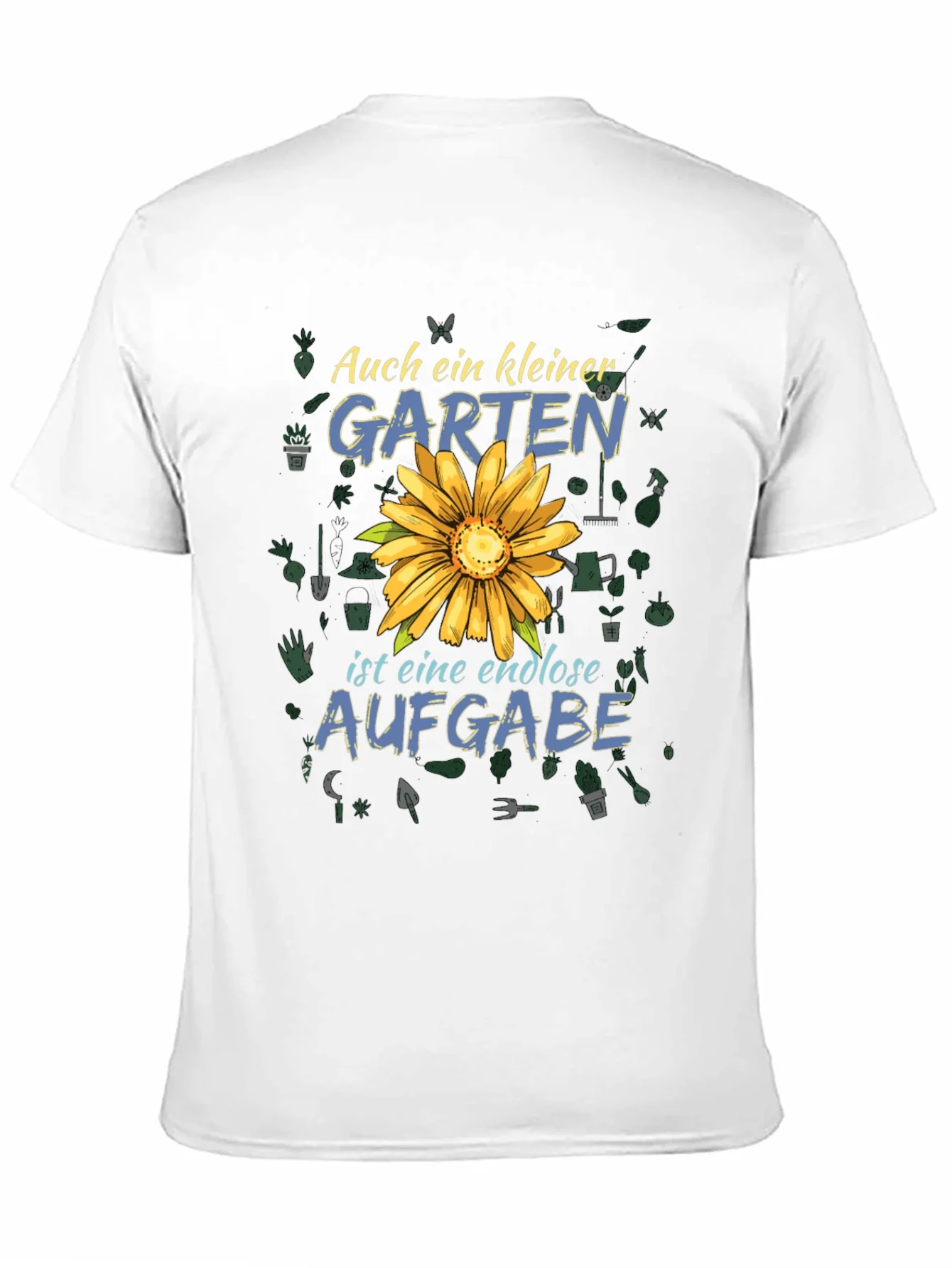 Gardening T-Shirt: Auch ein Kleiner Garten