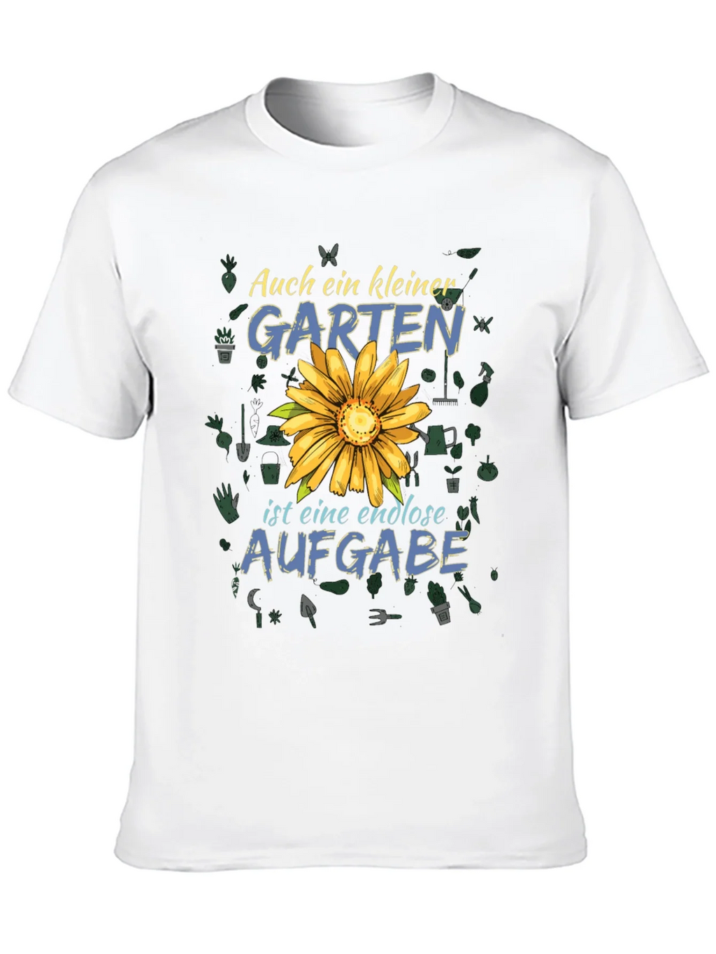 Gardening T-Shirt: Auch ein Kleiner Garten