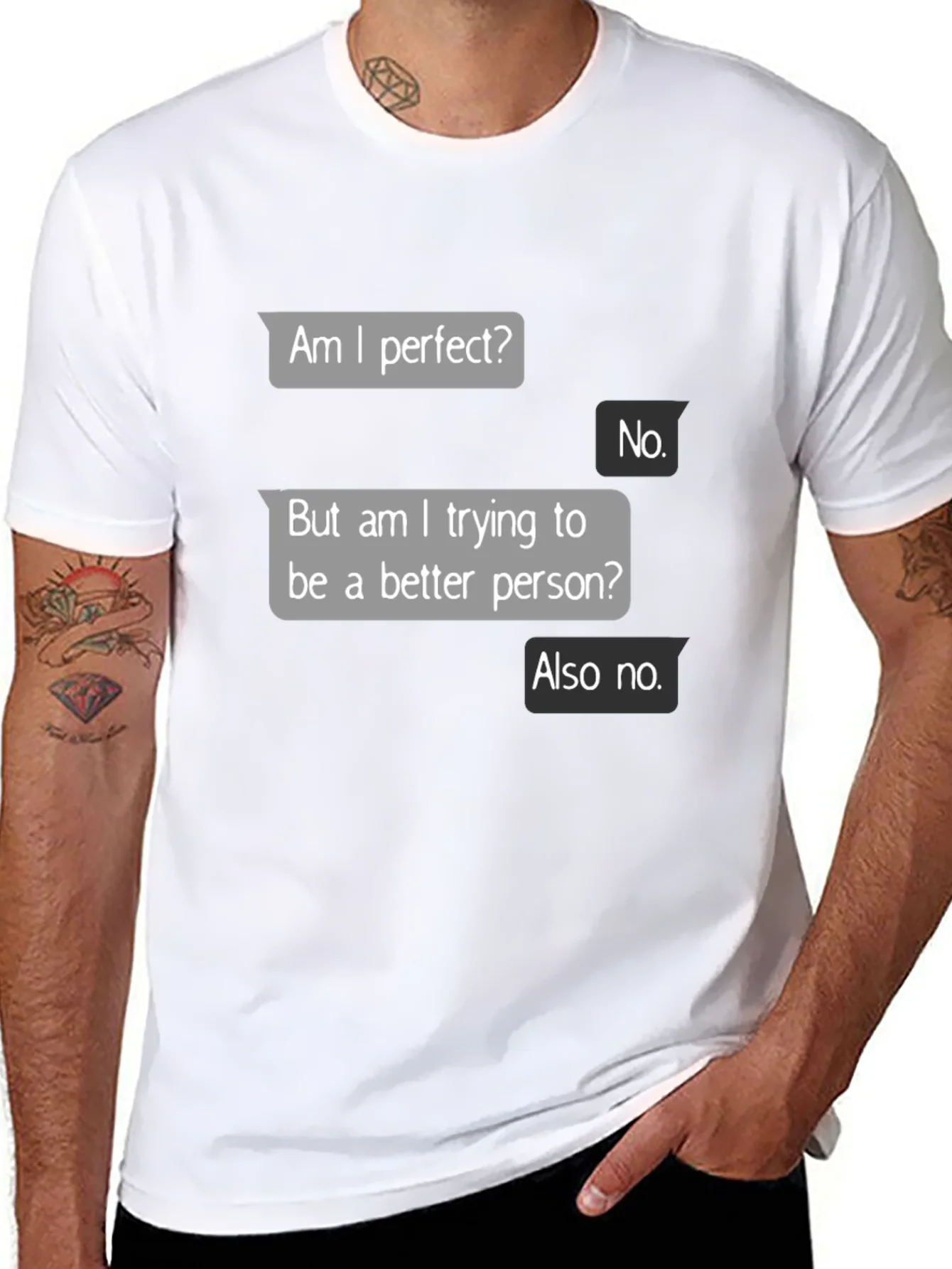 Funny Sarcastic T-Shirt - Am I Perfect? No