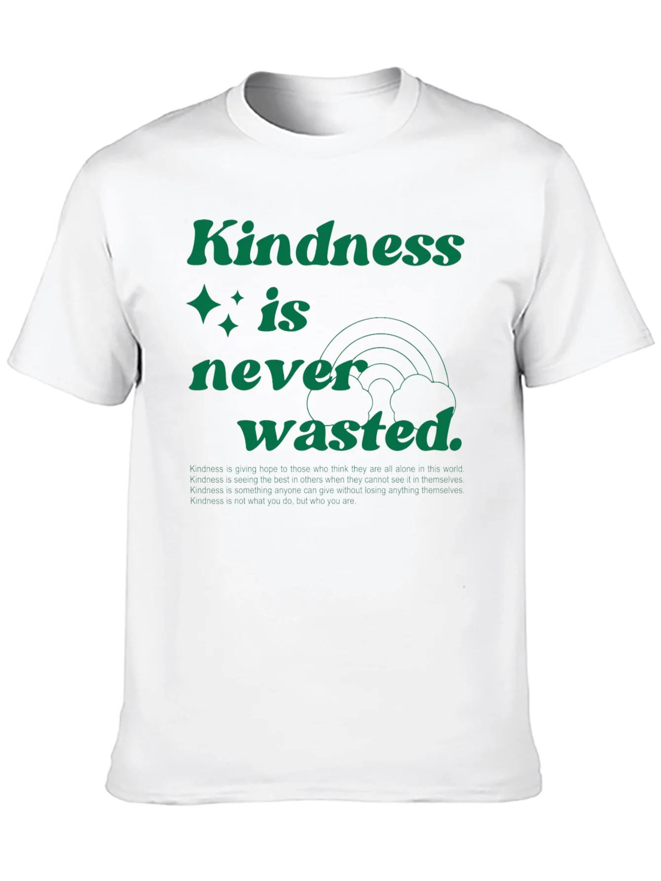Kindness is Never Wasted Graphic Tee