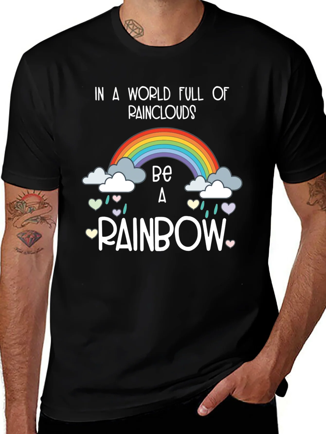 Be a Rainbow Graphic T-Shirt - Positive Vibes!