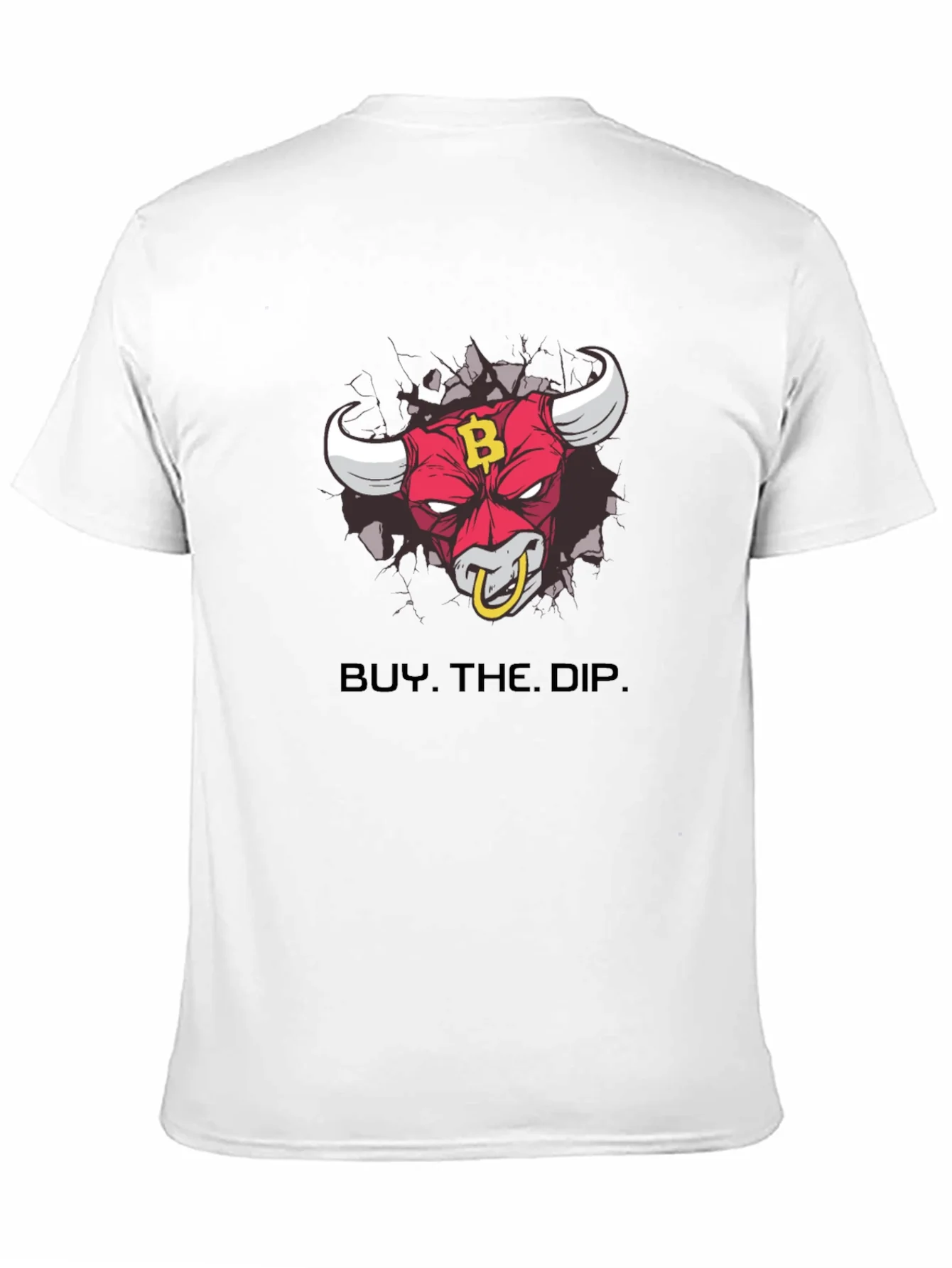 Buy The Dip Bull T-Shirt - Bitcoin BTC Crypto HODL