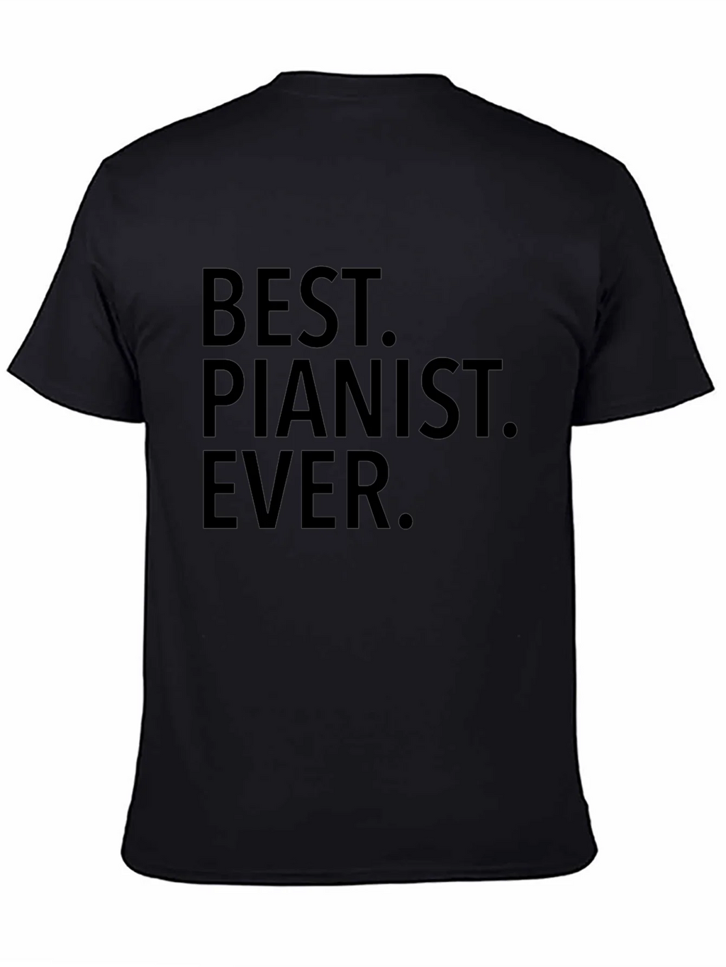 Best Pianist Ever T-Shirt