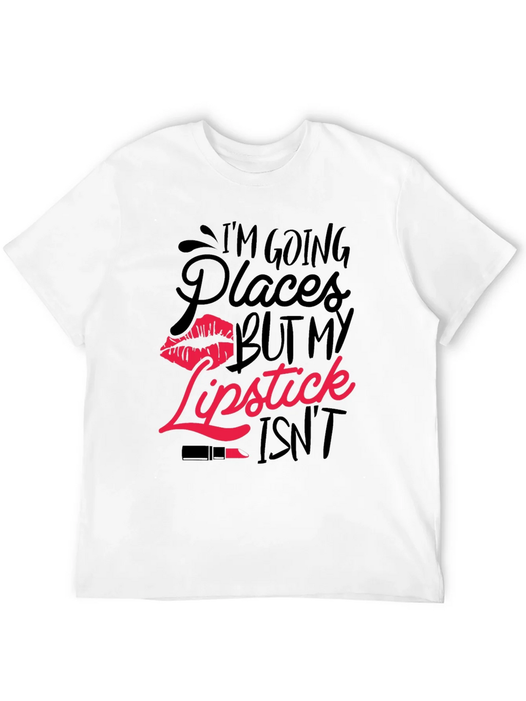 Im Going Places T-Shirt with Lipstick Graphic