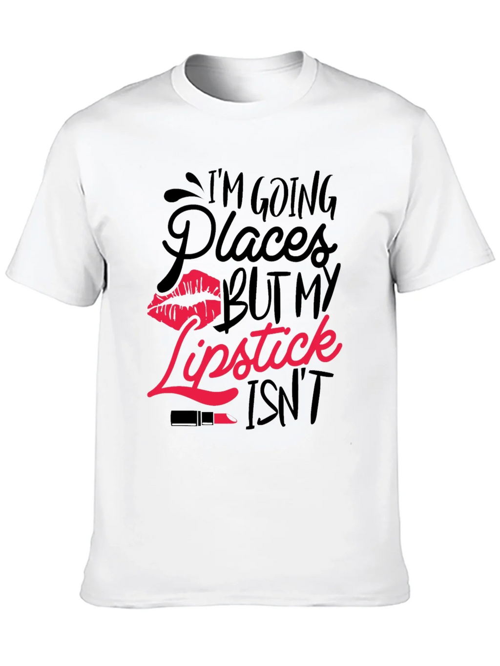 Im Going Places T-Shirt with Lipstick Graphic