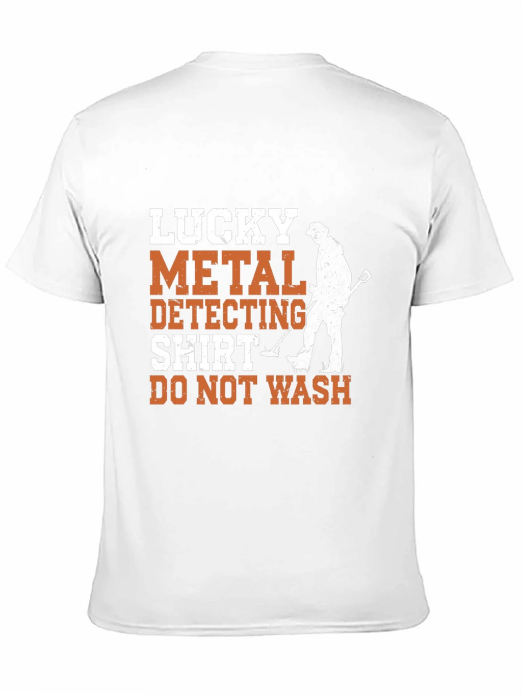 Lucky Metal Detecting Shirt - Funny Hobby Tee