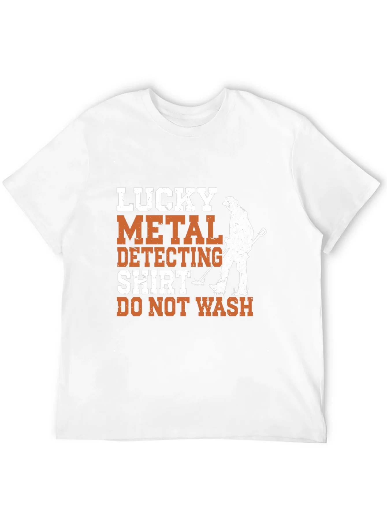 Lucky Metal Detecting Shirt - Funny Hobby Tee