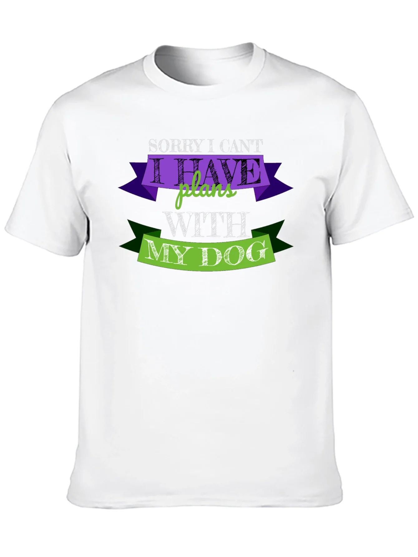 Dog Lover T-Shirt: Sorry I Cant Plans With My Dog Black Tee