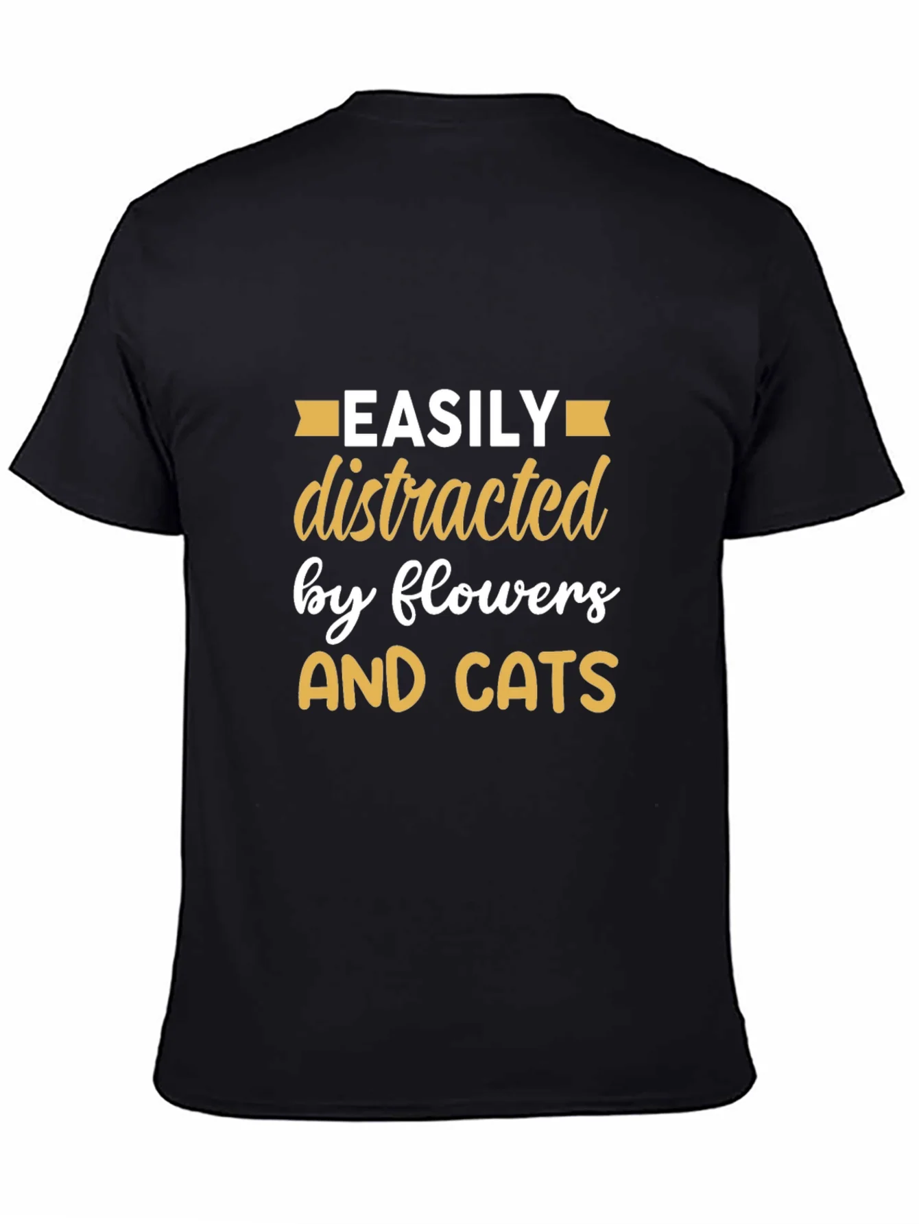 Easily Distracted By Flowers & Cats T-Shirt