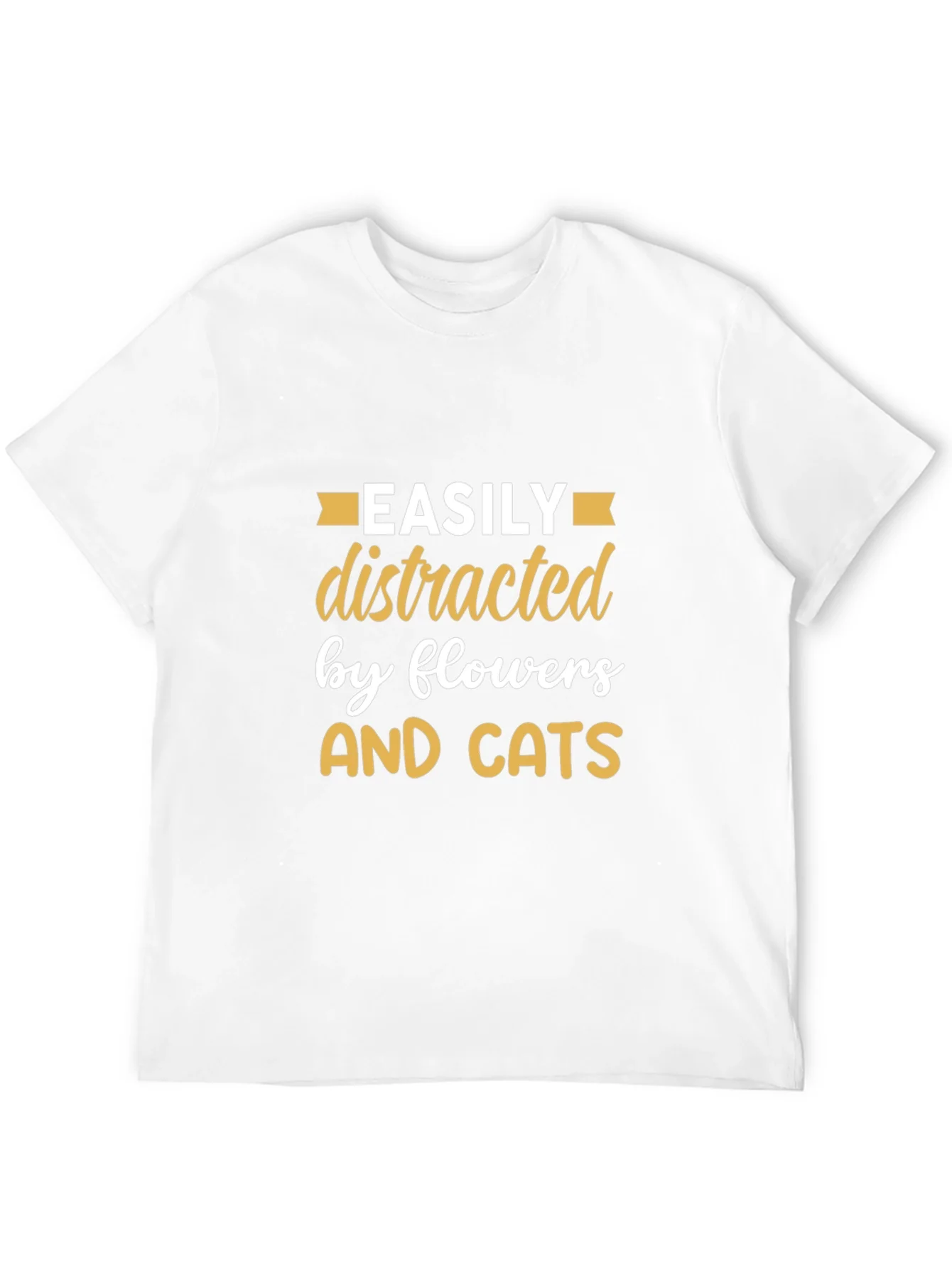 Easily Distracted By Flowers & Cats T-Shirt
