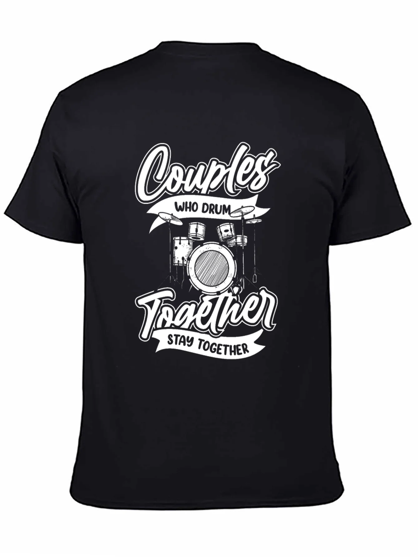 Couples Who Drum Together T-Shirt