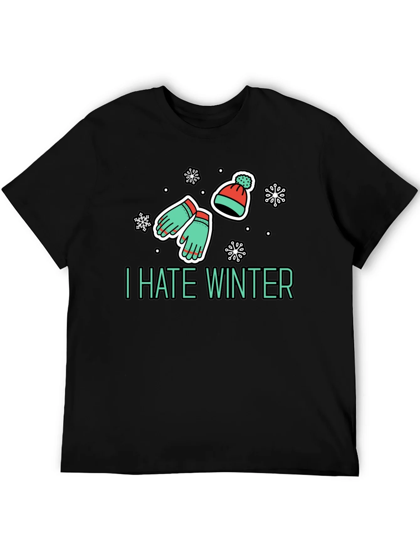 I Hate Winter T-Shirt - Funny Seasonal Apparel