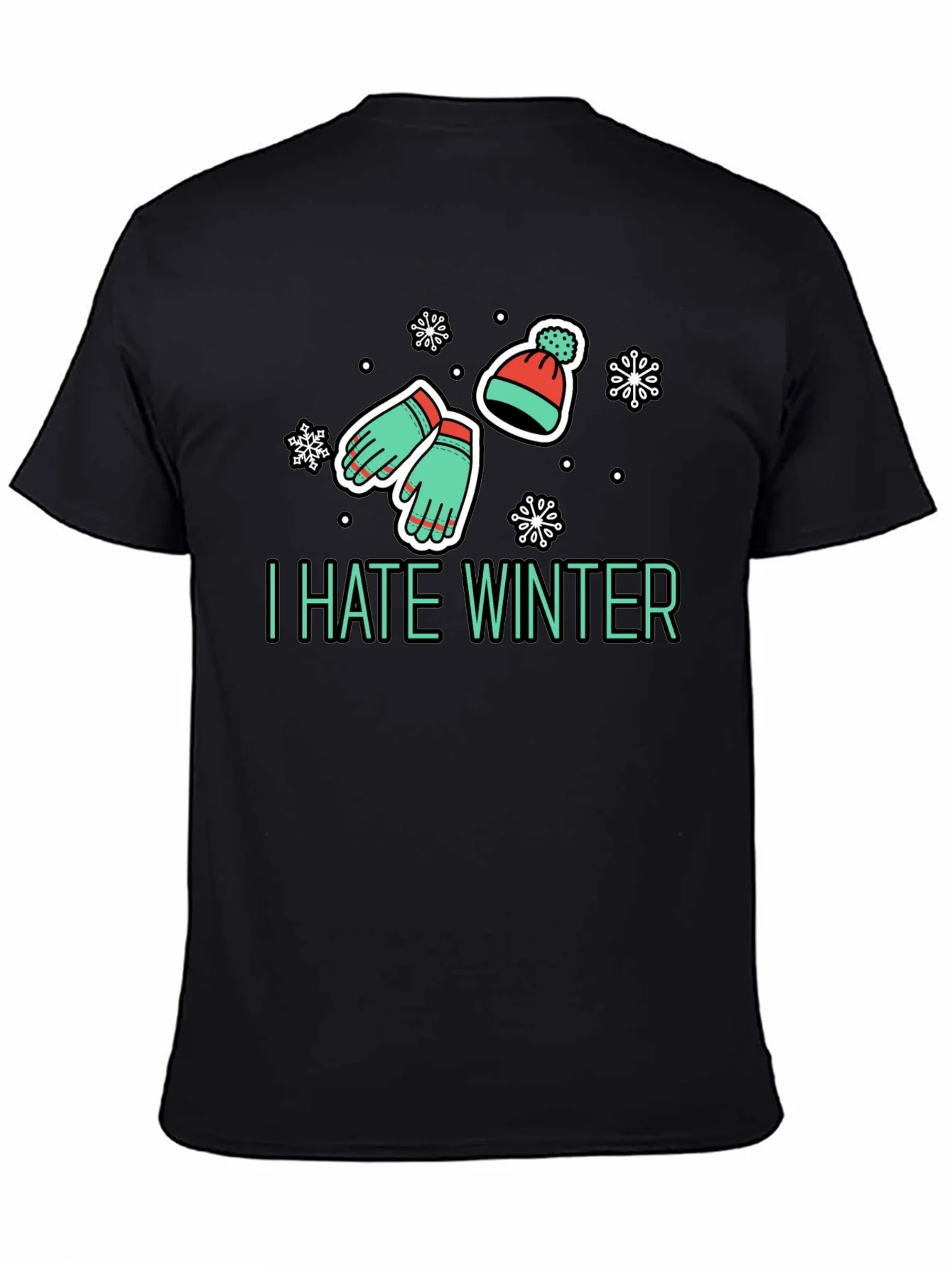 I Hate Winter T-Shirt - Funny Seasonal Apparel