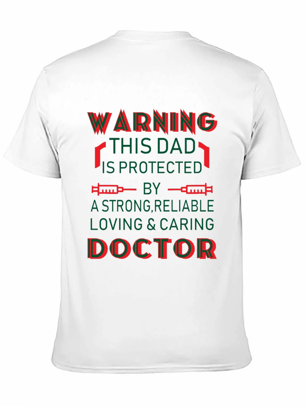 Warning This Dad Is Protected Doctor T-Shirt
