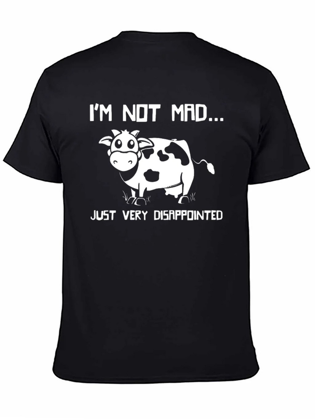 Im Not Mad Just Disappointed Cow Graphic T-Shirt