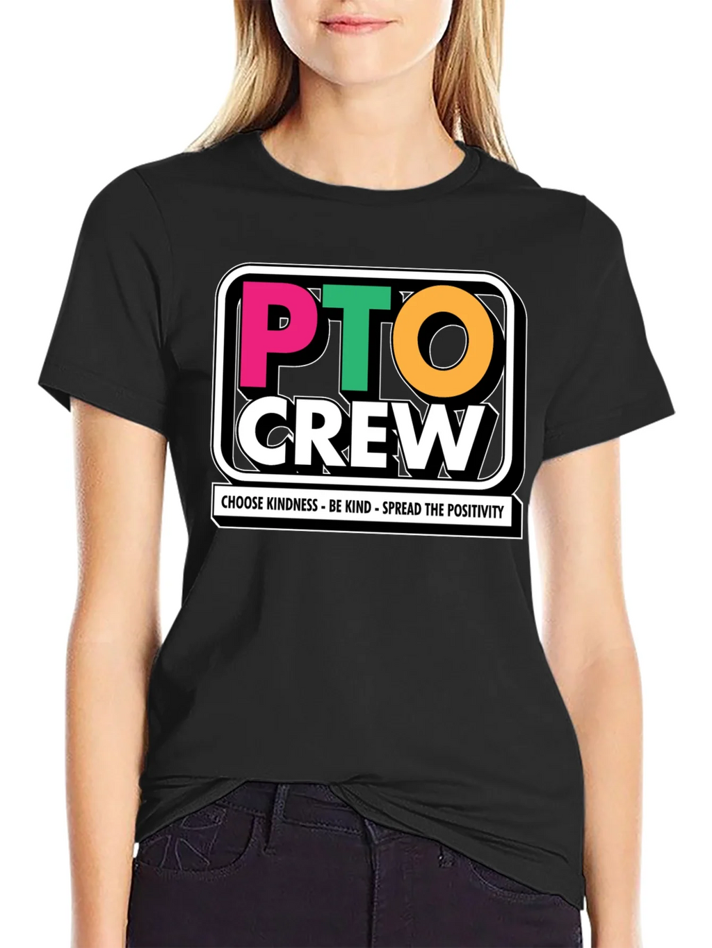 PTO Crew T-Shirt - Kindness & Positivity