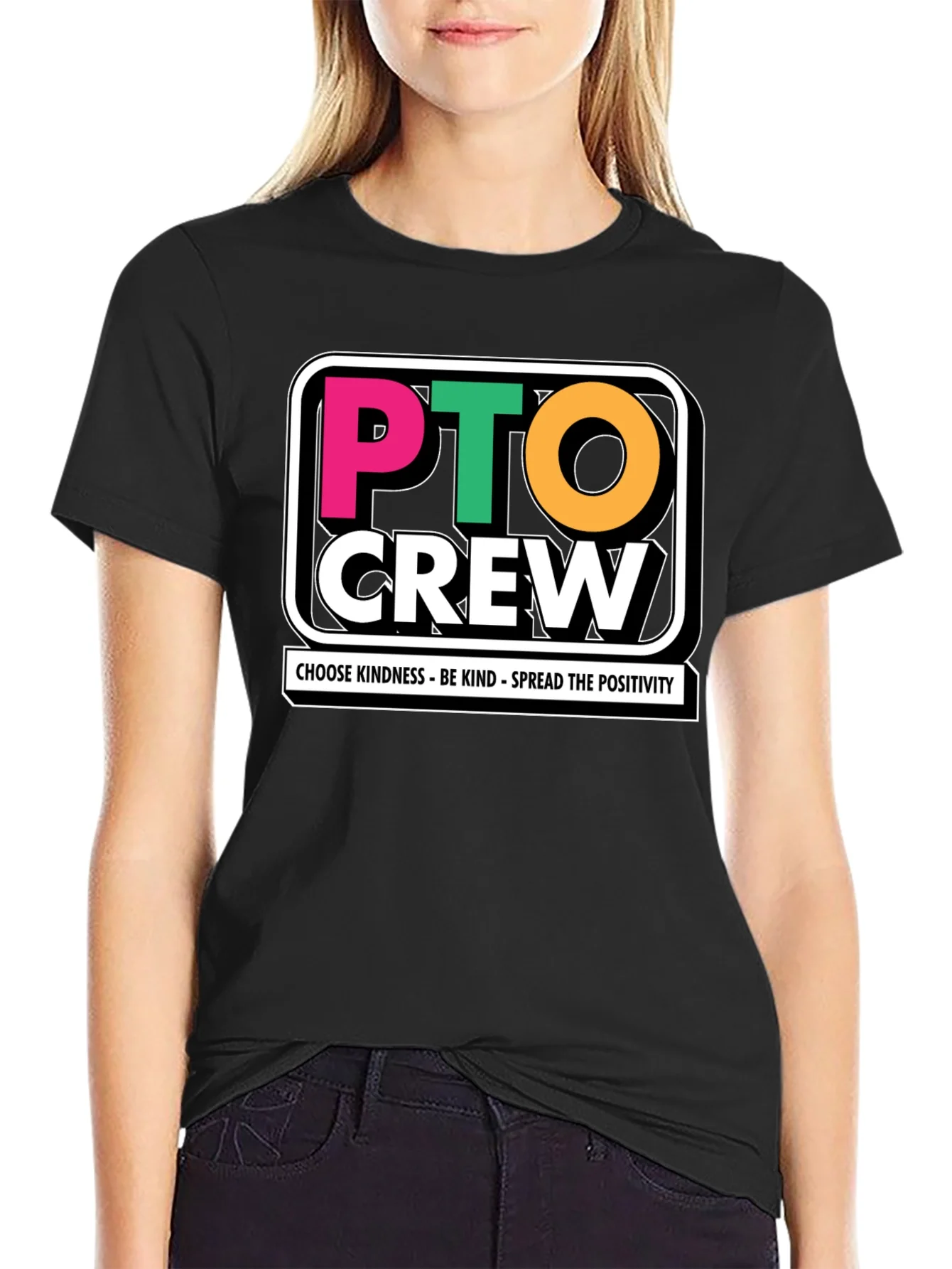 PTO Crew T-Shirt - Kindness & Positivity