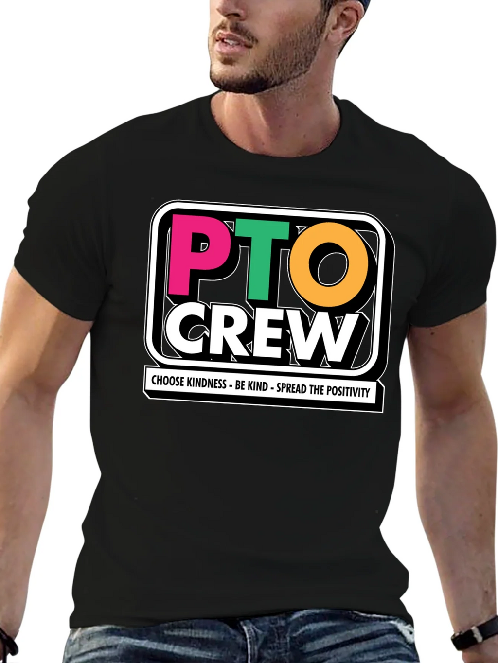PTO Crew T-Shirt - Kindness & Positivity