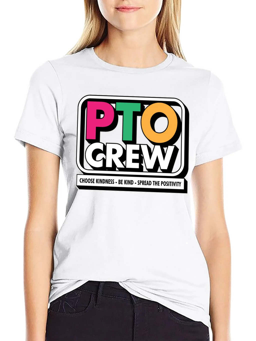 PTO Crew T-Shirt - Kindness & Positivity