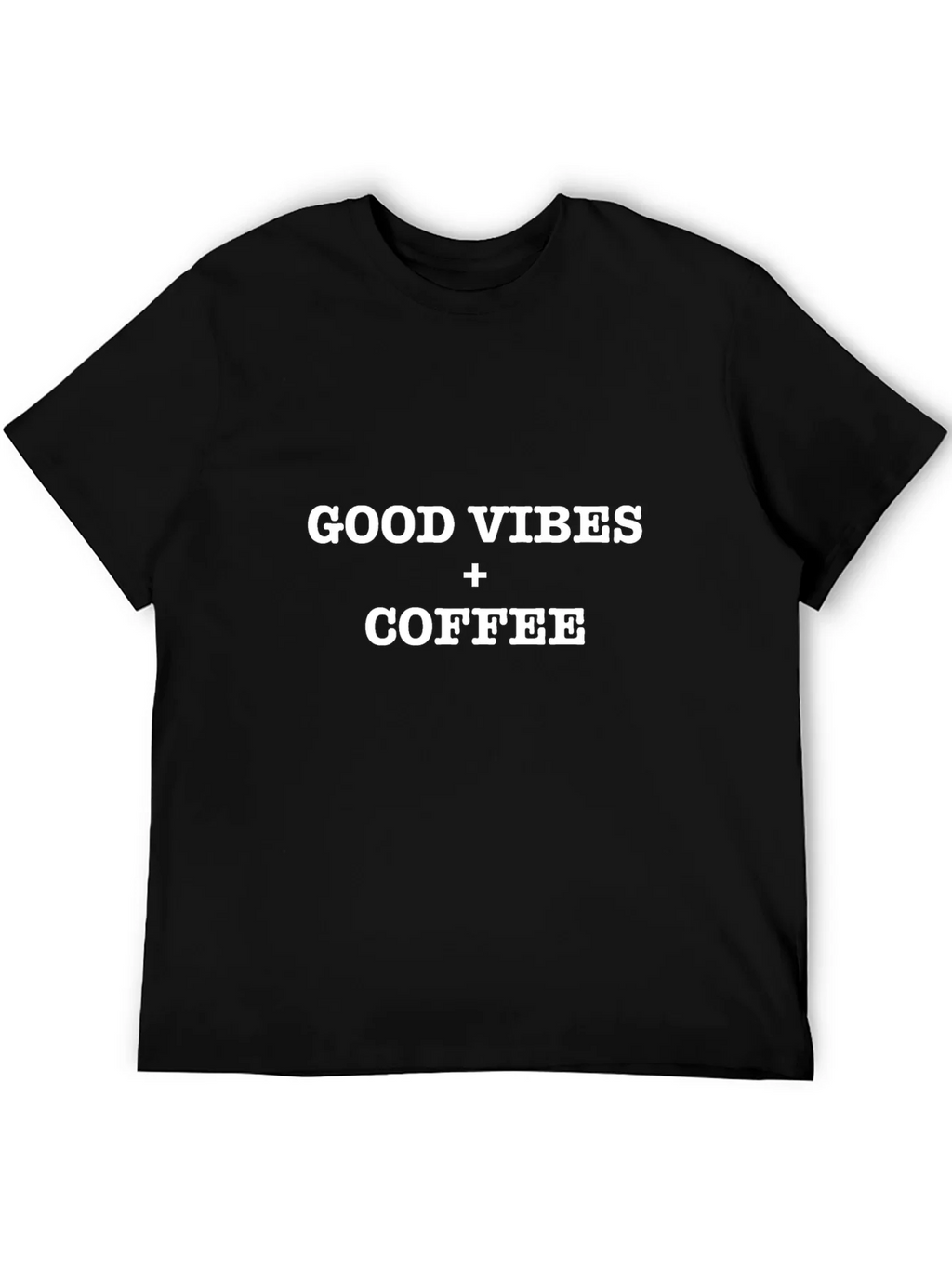 Good Vibes + Coffee Black T-Shirt